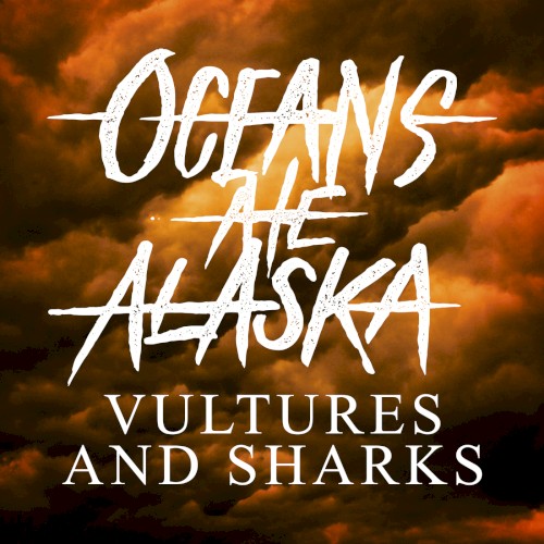 Vultures & Sharks
