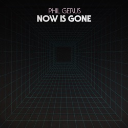 Now Is Gone