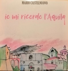 Io mi ricordo L’Aquila