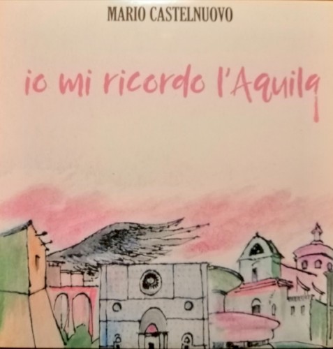 Io mi ricordo L’Aquila