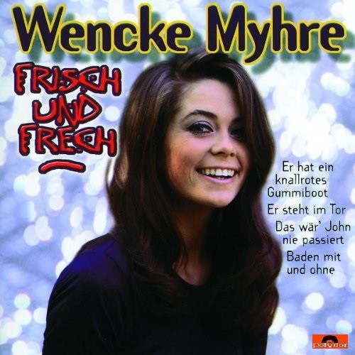 Frisch und frech