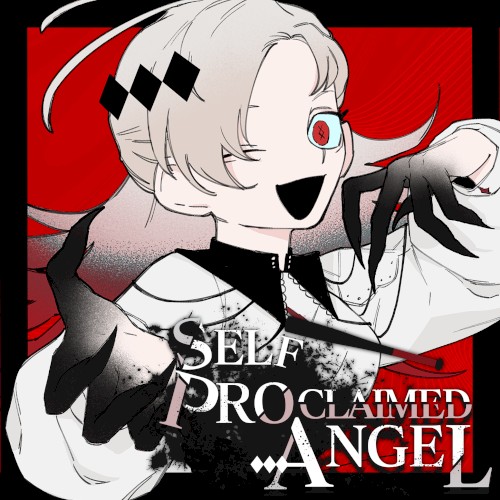 Self Proclaimed Angel