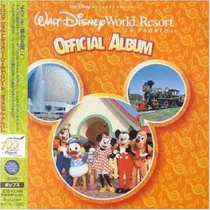 Walt Disney World Resort: Official Album