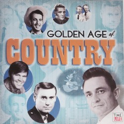 Golden Age of Country: The Wild Side of Life