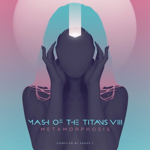 Mash of The Titans VIII - Metamorphosis