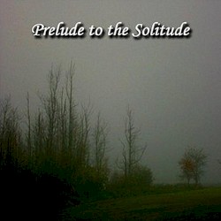 Prelude to the Solitude