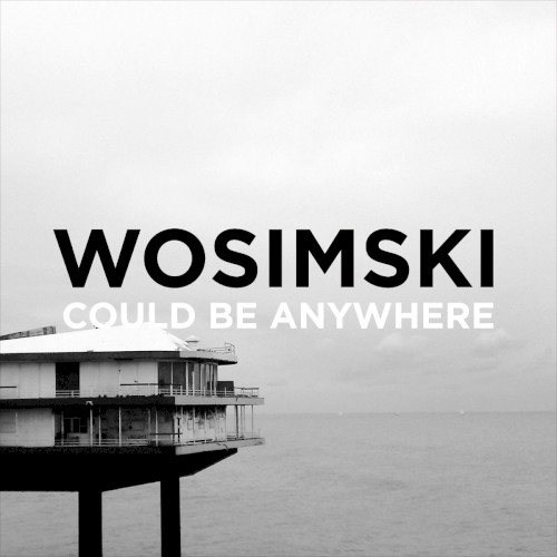 Could Be Anywhere