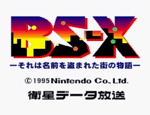 BS-X: The Story of the Town Whose Name Was Stolen