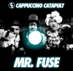 Mr. Fuse