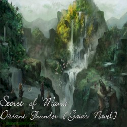 Secret of Mana: Distant Thunder (Gaia's Navel)