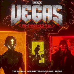 Vegas (Re-imagined Mix)
