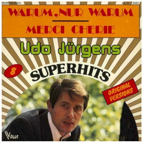 Warum, nur warum / Merci Chérie