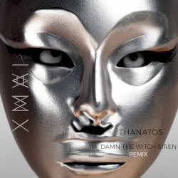 Thanatos (Damn the Witch Siren remix)