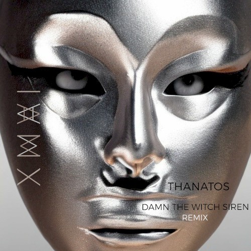 Thanatos (Damn the Witch Siren remix)