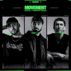 Movement (Wooli & Kompany remix)