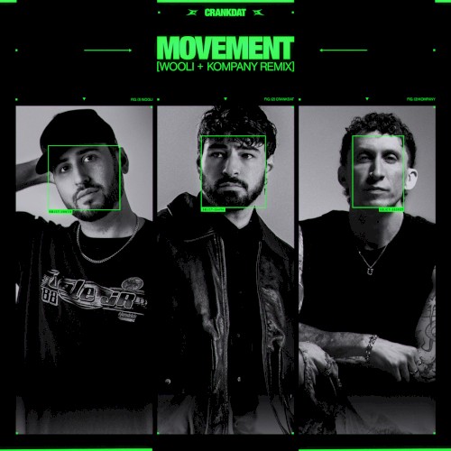 Movement (Wooli & Kompany remix)