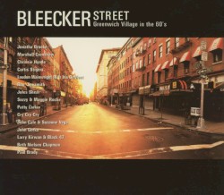 Bleecker Street: Greenwich Village in the 60's
