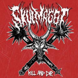 Kill and Die