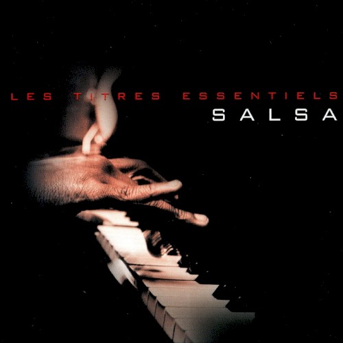 Les Titres Essentiels Salsa