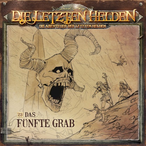 Die Abenteuer der Letzten Helden 23: Das fünfte Grab