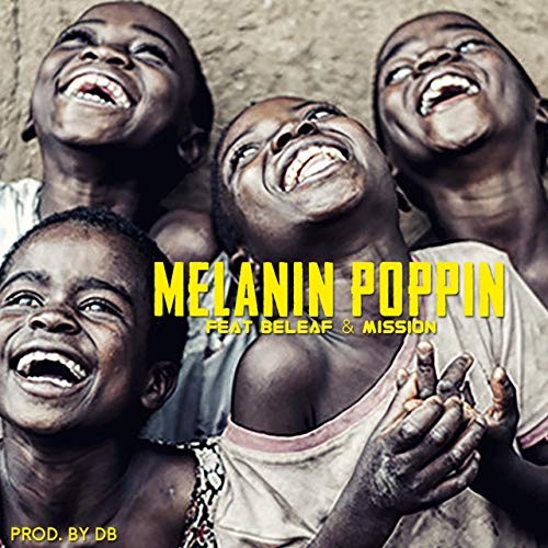 Melanin Poppin'