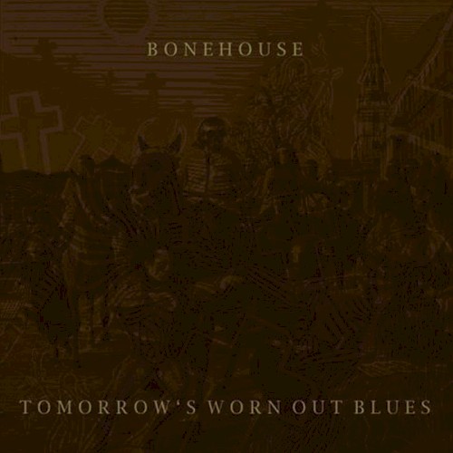 Tomorrow's Worn Out Blues
