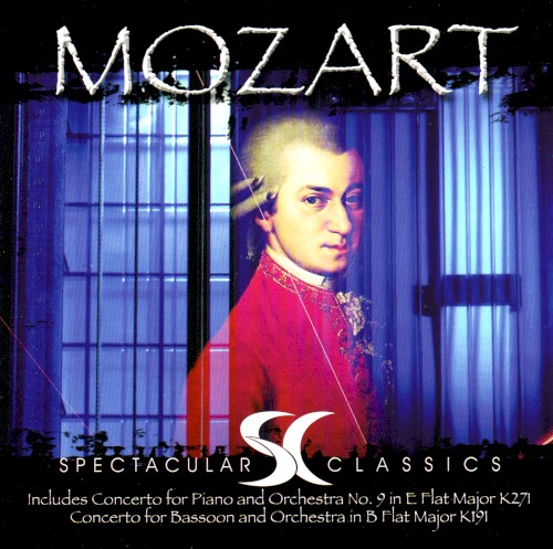 Concerto For Piano and Orchestra No.9 In E Flat Major K 271 / Concerto For Bassoon and Orchestra In B Flat Major K 191 / Concerto for Horn No.1 In D Major K 412