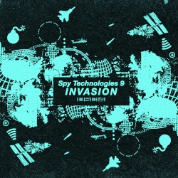 Spy Technologies 9: Invasion