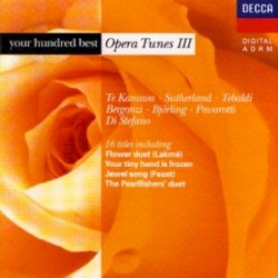 Your Hundred Best Opera Tunes III