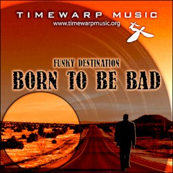 Born to Be Bad