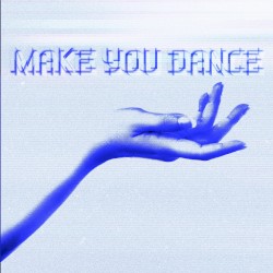 Make You Dance