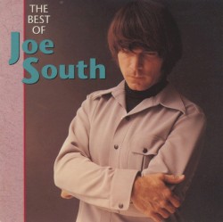 The Best of Joe South