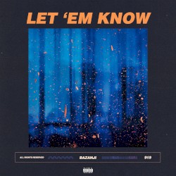 Let ’em Know