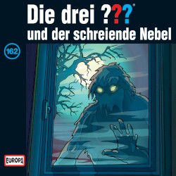 Die drei ??? 162: und der schreiende Nebel