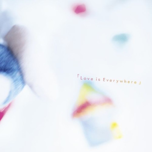 『Love Is Everywhere』