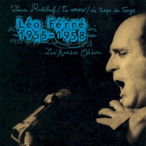 Les Années Odéon : 1955–1958