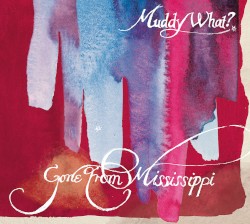 Gone From Mississippi