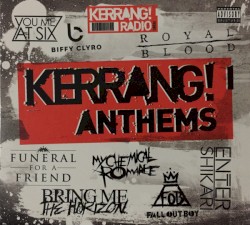 Kerrang! Anthems
