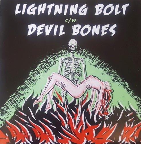 Lightning Bolt / Devil Bones