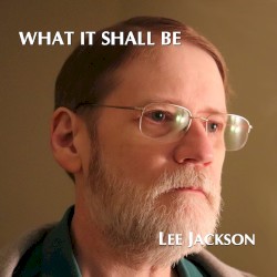 What It Shall Be