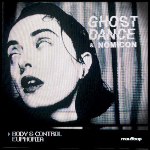 Body & Control / Euphoria