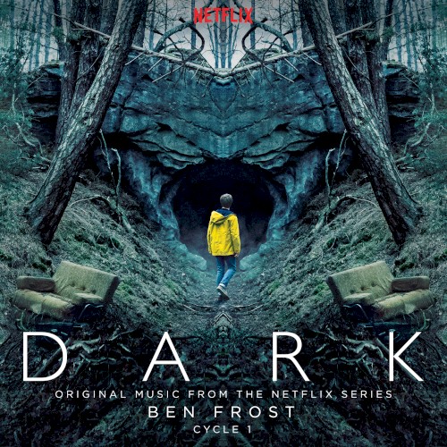 Dark: Cycle 1 (original music from the Netflix series)