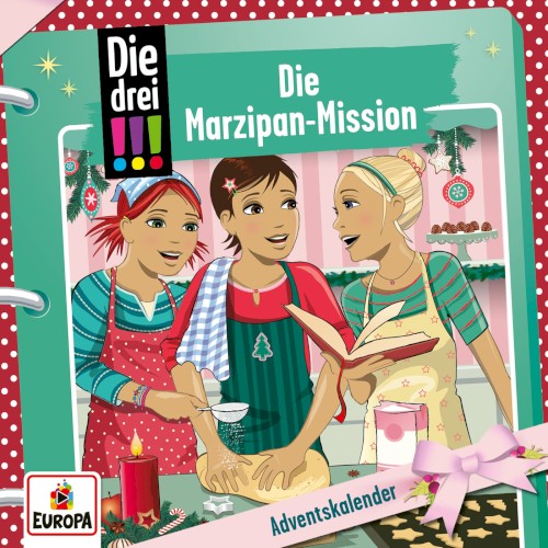 Die drei !!! Adventskalender 2021: Die Marzipan-Mission