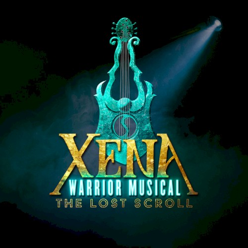 Xena: Warrior Musical - The Lost Scroll