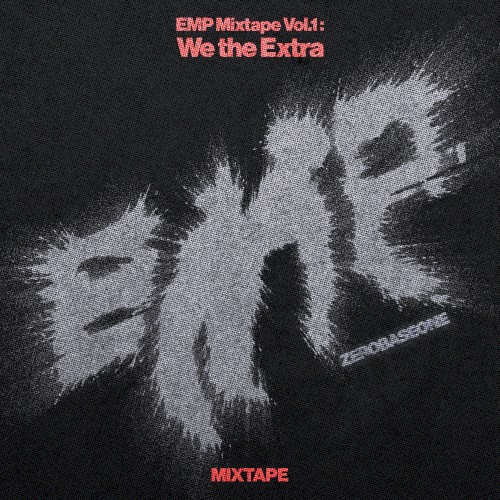 EMP Mixtape Vol.1: We the Extra