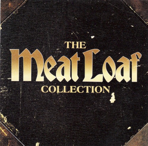 Dead Ringer for Love: The Meat Loaf Collection