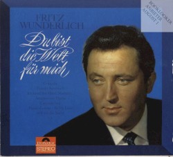 Du bist die Welt für mich