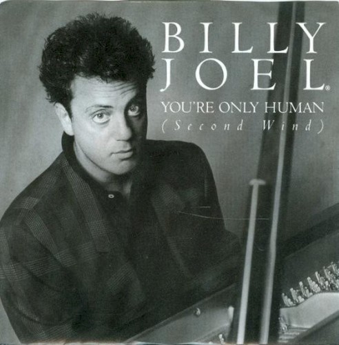 You’re Only Human (Second Wind) / Surprises