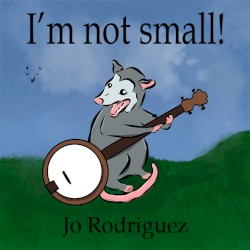 I'm Not Small!