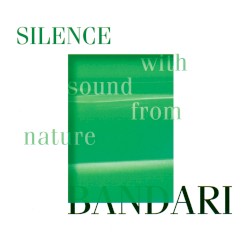 Silence With Sound From Nature